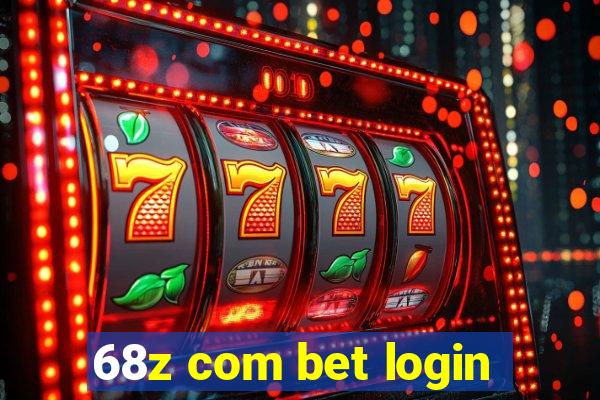 68z com bet login